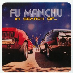 Fu Manchu "In Search Of..."...