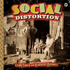 Social Distortion "Hard...