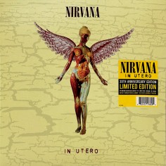 Nirvana "In Utero"...