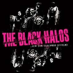 The Black Halos "... How...