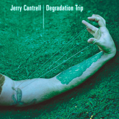 Jerry Cantrell "Degradation...