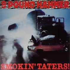 Nine Pound Hammer "Smokin'...