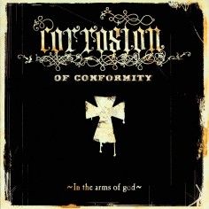 Corrosion Of Conformity "In...