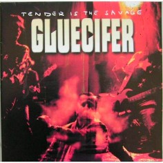 Gluecifer "Tender Is The...