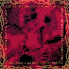 Kyuss "Blues For The Red...