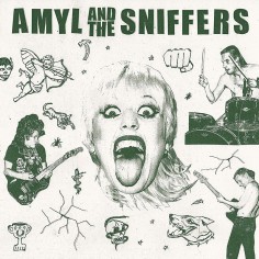Amyl And The Sniffers "Amyl...