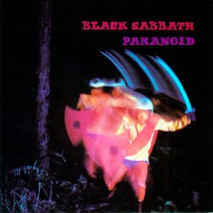 Black Sabbath "Paranoid"...