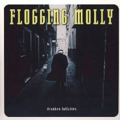 Flogging Molly "Drunken...