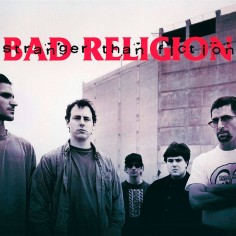 Bad Religion "Stranger Than...