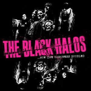 THE BLACK HALOS "...HOW THE DARKNESS DOUBLED" VINILO
